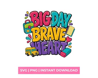 Big Day Brave Heart png retro schoolshirtontwerp sublimatieafbeelding