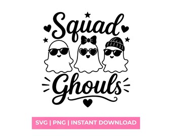Squad Ghouls SVG, Funny Halloween Squad Shirt Design,  Ghosts