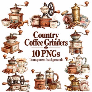 May include: A collection of illustrations featuring various manual coffee grinders, coffee beans, cups, and pots. The text reads Country Coffee Grinders 10 PNGs Transparent backgrounds. These items are depicted in a detailed, artistic style with floral accents.
