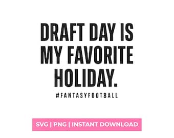 Draft Day Is My Favorite Holiday SVG PNG, grappig fantasy voetbalshirtontwerp