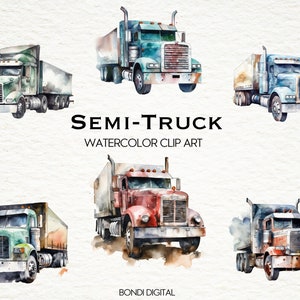 Watercolor Semi-Truck Clipart | PNG Format for Commercial Use, Instant Download, 19 Transparent Images | Transportation Clip Art