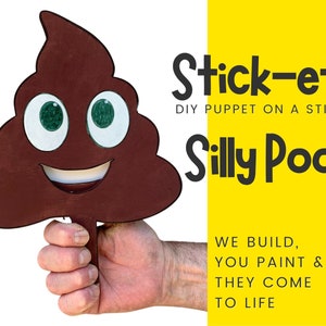 Stick-Et - Silly Poo - DIY Puppet On A Stick - Puppet for Kids - Wooden Puppet - Kids Paint Kit - Puppet Professional - Puppet Theatre
