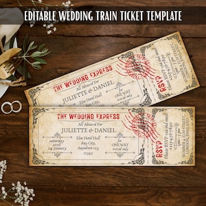 May include: Two vintage-style wedding train ticket templates with the text "The Wedding Express" and details for Juliette & Daniel. The tickets feature RSVP information and are set against a rustic wooden background.