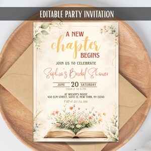 May include: An editable party invitation for a bridal shower featuring the text A NEW CHAPTER BEGINS, JOIN US TO CELEBRATE, Sophia's Bridal Shower, June 20 Saturday, and address details, decorated with watercolor flowers and an open book illustration.