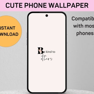 Phone Wallpaper Cute, Be Kind Quote, Christian Quotes, Iphone Wallpaper,  Samsung Wallpaper, Phone Background, Inspirational Wallpaper Phone