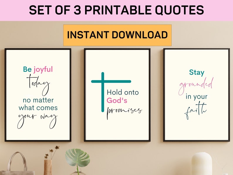 Set of 3 Printable Quotes for Wall Art, Be Joyful, Minimal Christian