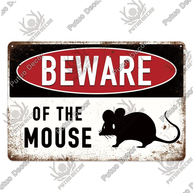 Beware Mouse Beware Animals Metal Tin Sign Vintage Warning Danger Rusted Plate Wall ...
