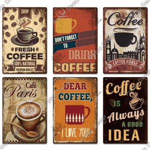 Placa de lata vintage para cafeteria Placa de metal Placa decorativa Placa retrô Café Cozinha Sala de estar Decoração de bar Café é sempre uma boa ideia