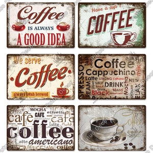 Placa de lata vintage de café Placa de metal Placa decorativa Placa retrô Café Cozinha Sala de estar Decoração de bar Café é sempre uma boa ideia