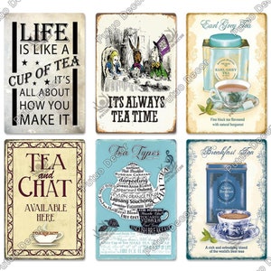 May include: Six vintage-style metal signs with tea-themed illustrations and text. The signs feature quotes about tea, tea types, and tea time. The signs are in a rustic style with distressed edges and faded colours.