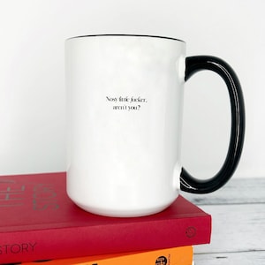 Snarky Coffee Mug: &quot;Nosy Little F*cker&quot; Funny Cuss Word Gift