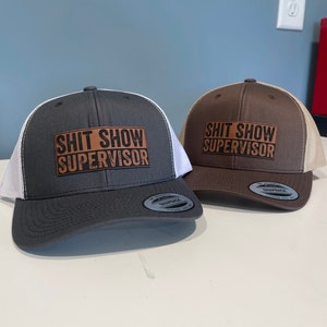 Shit Show Supervisor Leather Patch Adult Retro Trucker Hat/Cap