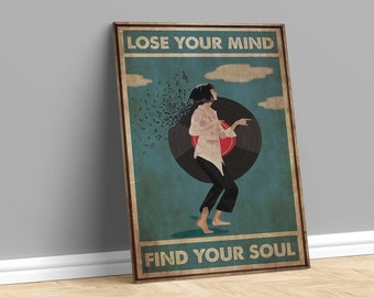 Music Vintage Poster, Lose Your Mind Find Your Soul Vintage Print, Girl With Wine, Gift For Girl, Wine Lovers Gift, Music Lovers, wall art