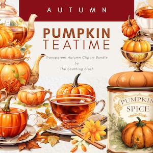Clipart di spezie di zucca, set da tè acquerello - tazza da tè, teiera, tea party - bevande autunnali accogliente autunno tazza da tè vintage Png High Tea Decor Tea Time