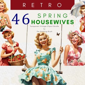 Clipart de donas de casa retrô de primavera, dona de casa vintage, clipart de garotas pin-up dos anos 1950, png dos anos 50, floral, flor, scrapbooking de bolinhas de meados do século