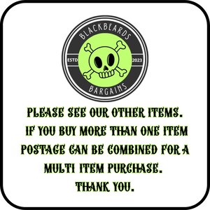 May include: Black and green skull logo with the text "Black Beards Bargains" and "ESTD 2023". Text below the logo reads "Please see our other items. If you buy more than one item postage can be combined for a multi item purchase. Thank you."