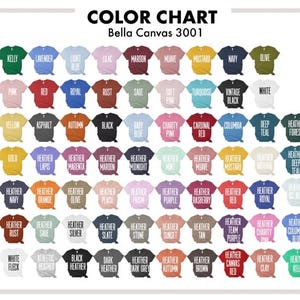 Color chart for Bella Canvas 3001 t-shirts. The chart shows 72 different color options for the t-shirts, including various shades of red, blue, green, yellow, orange, purple, pink, brown, gray, and black. The color names are listed below each color swatch.