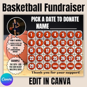 May include: A basketball fundraiser graphic with a basketball theme. It features a grid of dates, a basketball player, and instructions on how to donate. Text includes "Pick a date to donate" and "Edit in Canva."