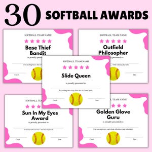 May include: Five softball award certificates with pink decorative elements. Each certificate has a different award title, including "Base Thief Bandit" and "Slide Queen", and a softball graphic. The text "30 SOFTBALL AWARDS" is at the top of the image.