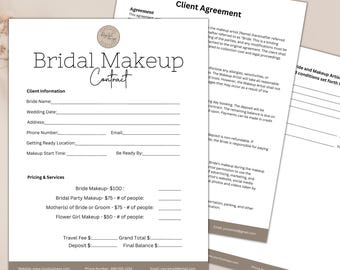 May include: A printable bridal makeup contract template with sections for client information, pricing and services, and a client agreement. The contract includes fields for the bride's name, wedding date, address, phone number, email, getting ready location, makeup start time, and be ready by. The pricing and services section includes pricing for bride makeup, bridal party makeup, mother of the bride or groom makeup, flower girl makeup, travel fee, deposit, grand total, and final balance.