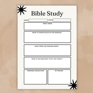 May include: A printable Bible study worksheet with the title "Bible Study" at the top. The worksheet includes sections for name, date, Bible verse, and prompts for reflection. Black starburst designs are in the corners.