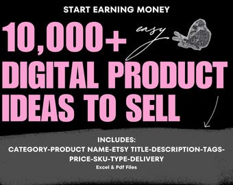 10,000+ Digital Product Ideas: Etsy Shop Inspiration (PDF & Excel)