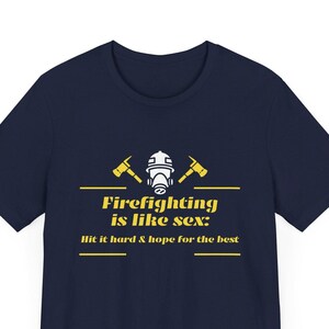 Firefighting Funny Tshirts, Firefighter Gift, Firefighter Shirt, Fire Life, Gift for Him, Firefighter Christmas Gift, Gift for Firefighter