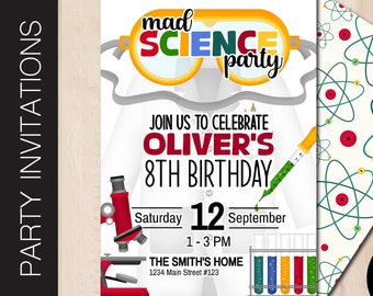 May include: A printable invitation for a Mad Science party. The invitation features a cartoon scientist wearing goggles and a lab coat. The text on the invitation reads "Mad Science Party", "Join us to celebrate Oliver's 8th Birthday", "Saturday 12 September 1-3 PM", "The Smith's Home 1234 Main Street #123".