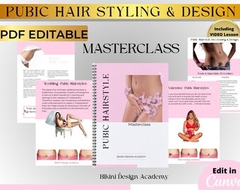 Pubic Hairstyle Training Manual. Bikini Wax design eBook. Waxing sugaring shaving methods. For Women and Men. Vajacial.
