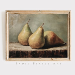 Moody Fruit Print Kitchen Printable Vintage Painting Fruit Still Life Painting Fruit Pears Printable Wall Art Rustic Still Life Wall Print