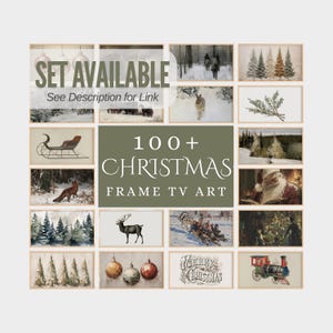 May include: A collage of 16 framed images featuring various Christmas themes, including winter landscapes, animals, and holiday decorations. The text "SET AVAILABLE" and "See Description for Link" is at the top of the collage. The text "100+ CHRISTMAS FRAME TV ART" is in the center of the collage.