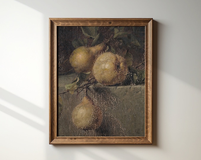 Rustic Fruit Print Kitchen Printable Vintage Painting Fruit Still Life Painting Moody Pears Printable Wall Art Rustic Still Life Wall Print