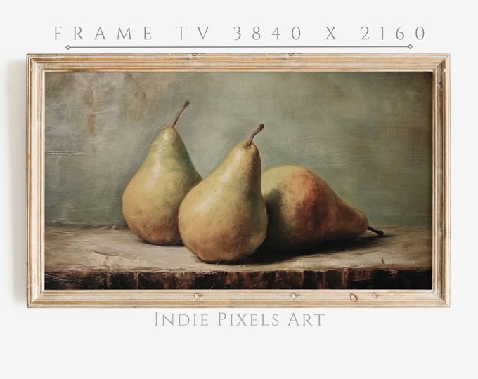 Frame TV Art Moody Pears Painting Moody Kitchen Decor | Digital Download Art for Samsung Frame TV Instant Download