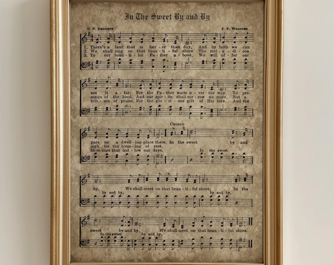 Music Wall Art Prints In The Sweet By and By Vintage Christian Hymn Downloadable Art Print Religious Sign Printable Piano Decor Music Gift