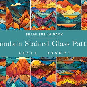 May include: A set of 10 seamless digital patterns featuring colorful stained glass mountain landscapes. The patterns are 12x12 inches and 300 DPI.  The patterns feature a variety of colors, including blue, green, yellow, orange, and red.