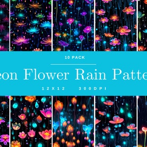 Glowing Neon Flower Rain 10 Patterns, digital paper, seamles pattern, Neon scrapbooking, Neon background, digital art, 12x12 300 DPI floral