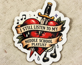 MIDDLE SCHOOL PLAYLIST sticker