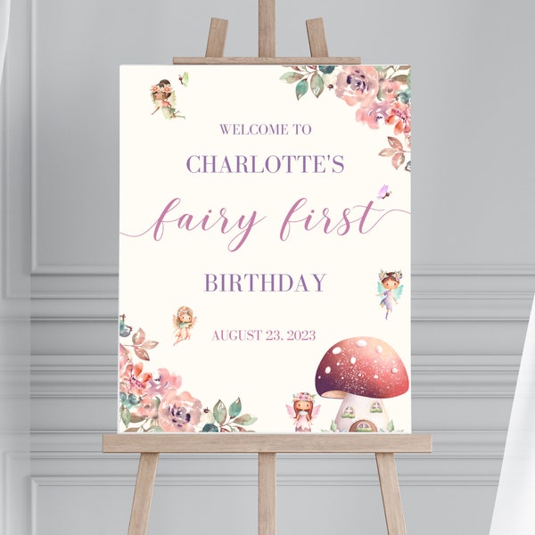 Fairy First Birthday Party Printable Welcome Sign | Three Different Sizes | Editable Templates | 8.5x11 | 18x24 | 24x36