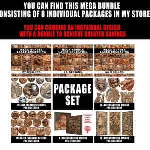May include: A collage of eight different laser engraving design packages. Each package features a variety of designs, including skulls, animals, and nature scenes. The packages are labeled with the number of designs included and the file format. The text "Mega Bundle Laser Engraving" appears at the top of each package.