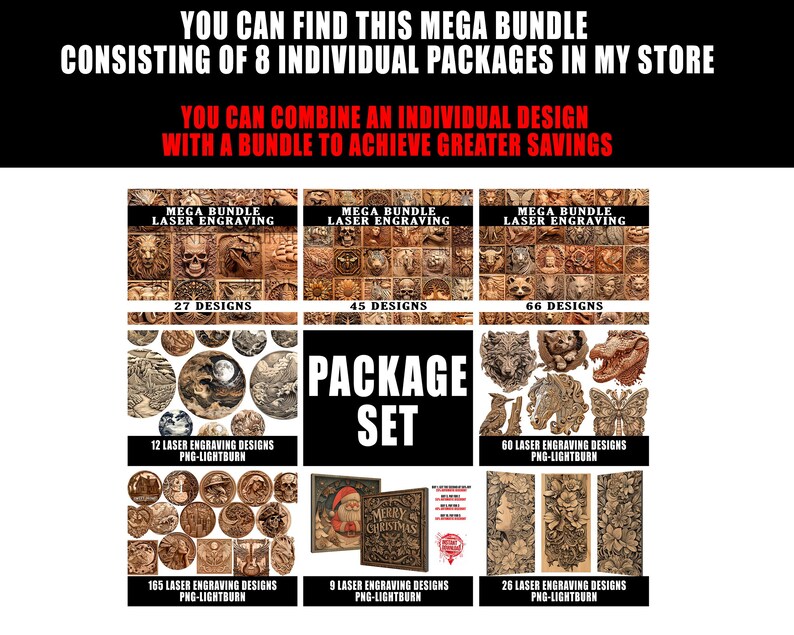 May include: A collage of eight different laser engraving design packages. Each package features a variety of designs, including skulls, animals, and nature scenes. The packages are labeled with the number of designs included and the file format. The text "Mega Bundle Laser Engraving" appears at the top of each package.