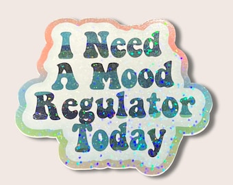Mood Regulator Holographic Sticker, Water Resistant, 2.75"x3.50"