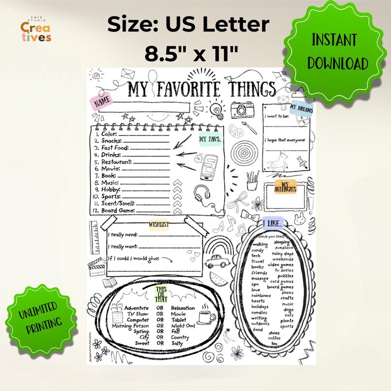 May include: A black and white printable US Letter size sheet, 8.5 x 11 inches, with the text "MY FAVORITE THINGS". It includes fill-in-the-blank sections for personal preferences, a wishlist, and a "THIS OR THAT" section.