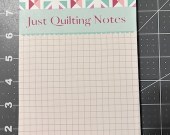 Quilter Notepad, Quilter To Do List Notepad, Not Sticky Pages, 50 Pages Notepad, Handmade, Quilt Blocks and Scallops, Just Quilting Notes