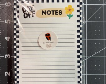Day Off Notepad, Not Sticky Pages, 50 Pages Notepad, Handmade, Notes For Your Day Off To-Do's, 4.75"x6.25" size
