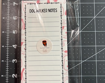 Dog Walker Notepad, Not Sticky Pages, 50 Pages Notepad, Handmade, Love My Dog, Instructions for the Dog Walker Notes, 4"x7" size