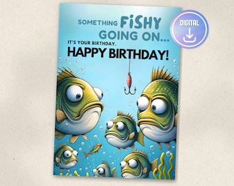 Funny Fishing Birthday Card Digital Download, Humorous Fisherman Birthday Greeting for Dad, Brother, Uncle, Grandpa, Husband - Print at Home