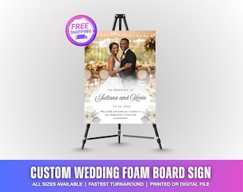 Custom Wedding Foam Core Sign: Wedding, Event Decor