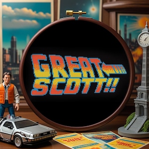 Great Scott!- Back to the Future Quote Cross Stitch