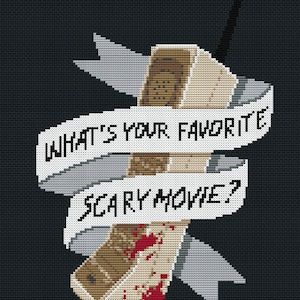 May include: Cross-stitch design on a black background featuring a vintage cell phone pierced by a knife. A white banner reads "WHAT'S YOUR FAVORITE SCARY MOVIE?" with blood spatter on the phone.