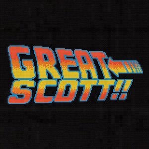 ¡Genial Scott! Patrón de punto de cruz: Frase de Regreso al Futuro (Patrón PDF)